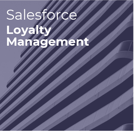 Key Considerations After Deploying Salesforce Loyalty Management